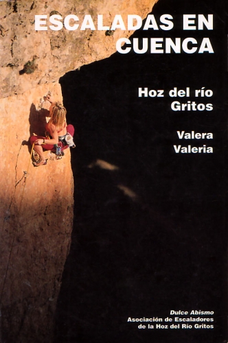 Escaladas en Cuenca, Hoz del rĂo Gritos. Valera, Valeria Escaladas en Cuenca, Hoz del rĂo Gritos. Valera, Valeria -