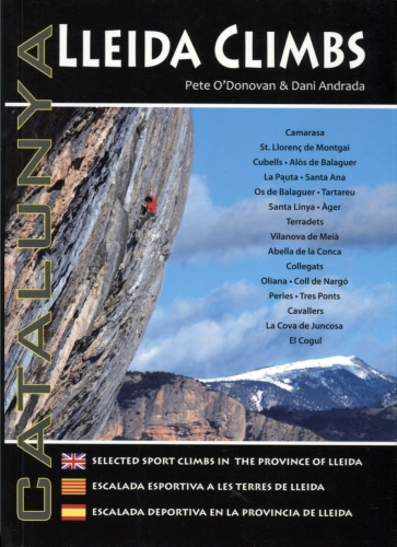 Lleida Climbs. Catalunya Lleida Climbs. Catalunya - Completa guĂa de escalada de Lleida en catalán, castellano e inglĂ©s. Los croquis están hechos sobre fotografĂas de buena calidad.