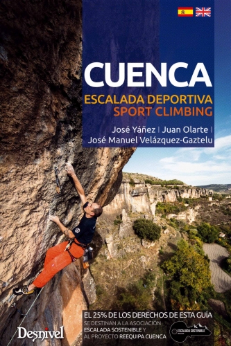 Cuenca, Escalada deportiva Cuenca, Escalada deportiva - GuĂa muy detallada con croquis sobre fotografĂas a color.